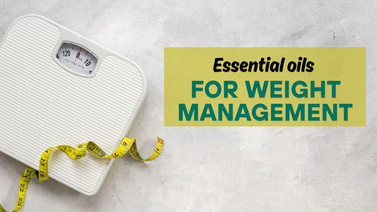 How Essential Oils can help for Weight Loss