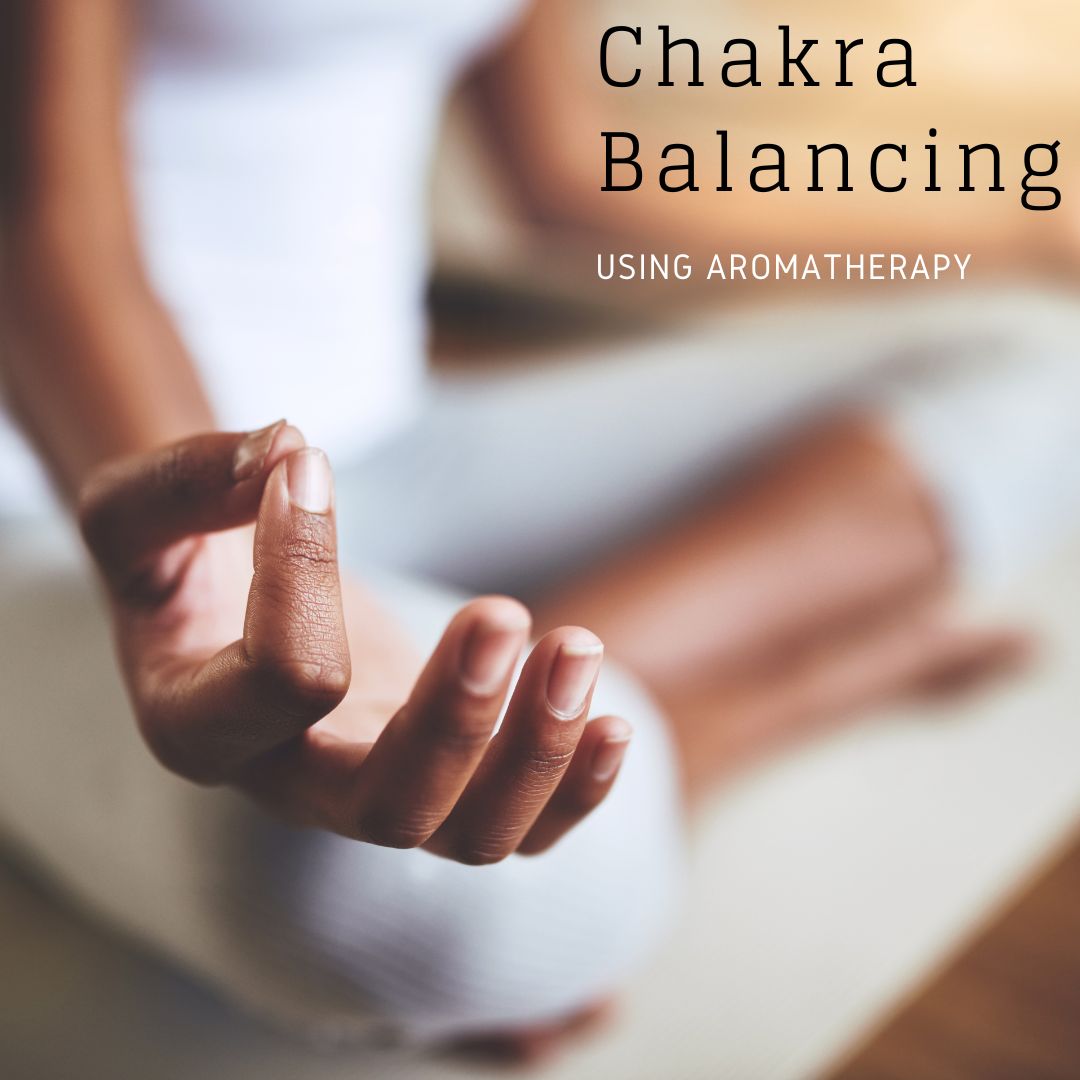 Aromatherapy Techniques for Chakra Balancing